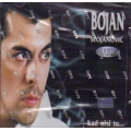 Bojan Stojanović - Kad Nisi Tu